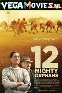 12 mighty orphans 2021 , vegamovies3