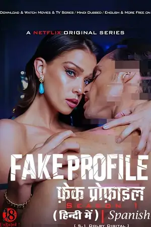 18 fake profile season 1, vegamovies3