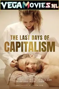18 the last days of capitalism 2020 , vegamovies3