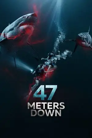 47 meters down 2017 , vegamovies3