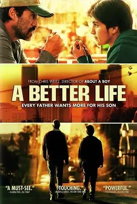 a better life 2011 , vegamovies3