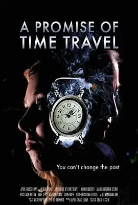 a promise of time travel 2016 , vegamovies3