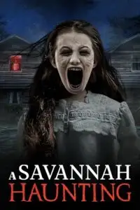 a savannah haunting 2021 , vegamovies3