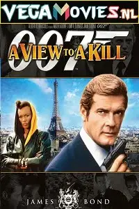 a view to a kill james bond part 15 1985 , vegamovies3