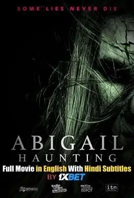 abigail haunting 2020 , vegamovies3