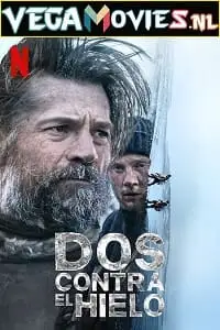 against the ice netflix original 2022 , vegamovies3