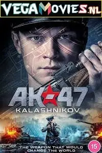ak 47 aka kalashnikov 2020 , vegamovies3