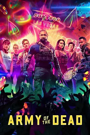 army of the dead 2021 , vegamovies3