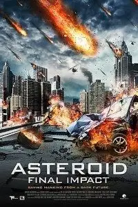 asteroid final impact 2015 , vegamovies3