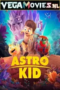 astro kid 2019 , vegamovies3