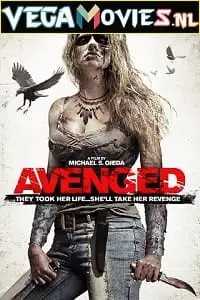 avenged 2013 , vegamovies3