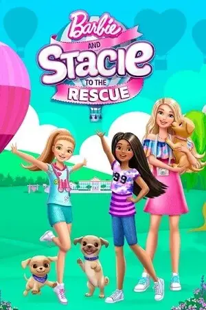 barbie and stacie to the rescue 2024 , vegamovies3