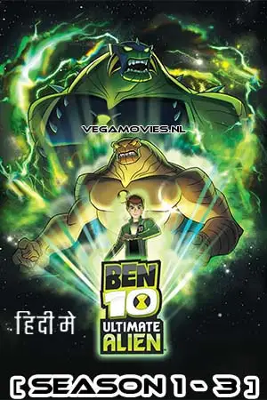 ben 10 ultimate alien season 1, vegamovies3