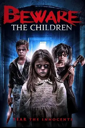 beware the children 2018 , vegamovies3