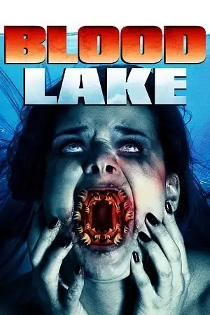 blood lake attack of the killer lampreys 2014 , vegamovies3
