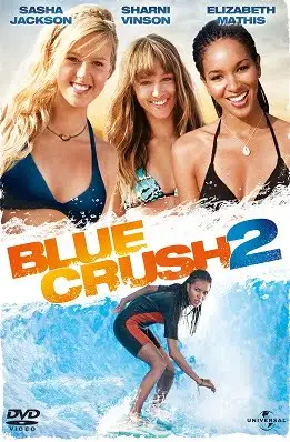 blue crush 2 2011 , vegamovies3