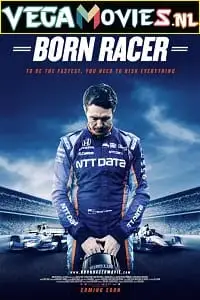 born racer 2018 , vegamovies3
