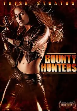 bounty hunters 2011 , vegamovies3
