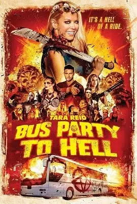 bus party to hell 2017 , vegamovies3