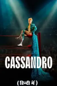 cassandro amazon original 2023 , vegamovies3