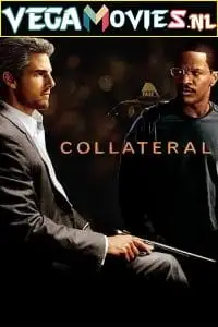 collateral 2004 , vegamovies3