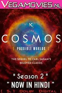 cosmos possible worlds season 2 , vegamovies3