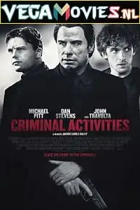 criminal activities 2015 , vegamovies3