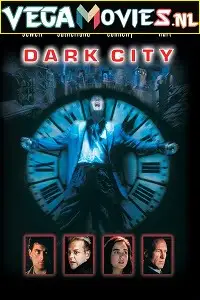 dark city 1998 , vegamovies3