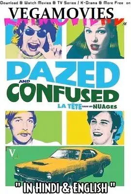 dazed and confused 1993 , vegamovies3