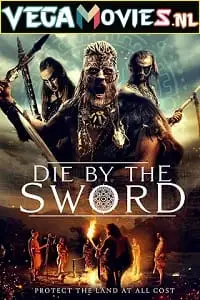 die by the sword 2020 , vegamovies3
