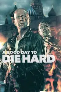 die hard 5 a good day to die hard 2013 , vegamovies3