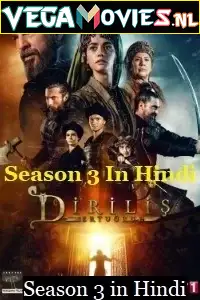 dirilis ertugrul season 3 , vegamovies3