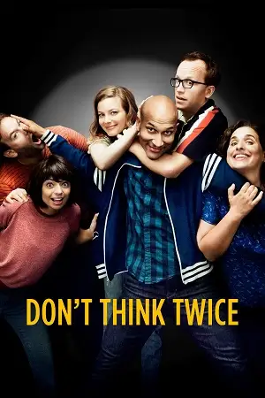 dont think twice 2016 , vegamovies3