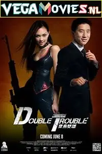 double trouble 2012 , vegamovies3