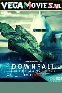 downfall the case against boeing 2022 , vegamovies3