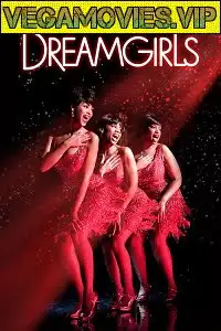dreamgirls 2006 , vegamovies3