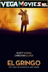 el gringo 2012 , vegamovies3