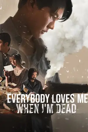 everybody loves me when i m dead 2025 , vegamovies3
