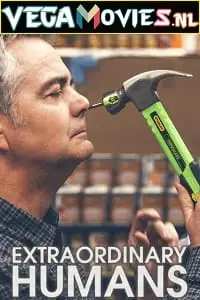 extraordinary humans season 1, vegamovies3