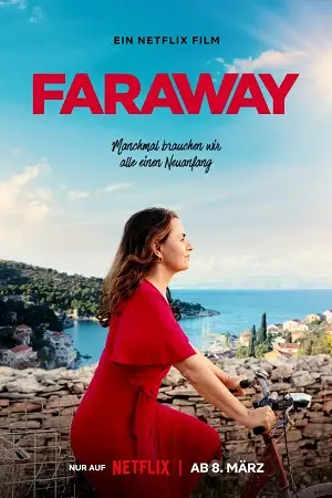 faraway 2023 , vegamovies3