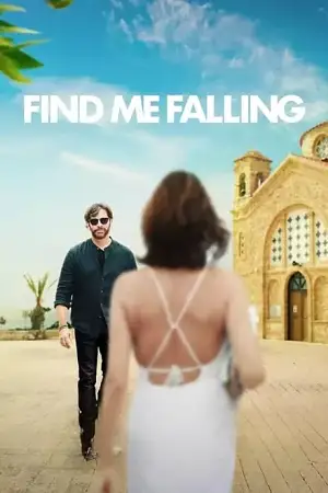find me falling 2024 , vegamovies3