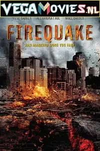 firequake 2014 , vegamovies3