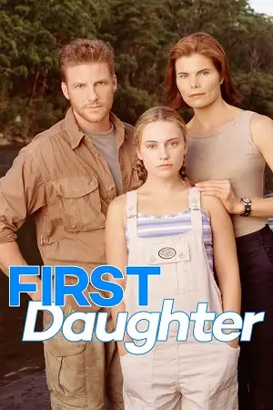 first daughter 1999 , vegamovies3