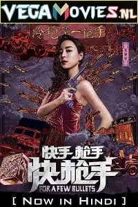 for a few bullets 2016 , vegamovies3