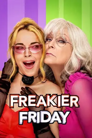 freakier friday 2025 , vegamovies3