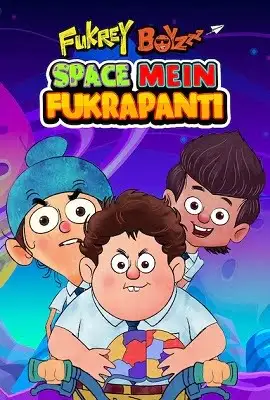 fukrey boyzzz space mein fukrapanti 2020 , vegamovies3