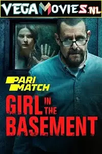 girl in the basement 2021 , vegamovies3