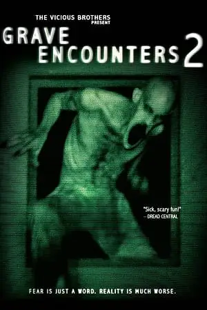 grave encounters 2 2012 , vegamovies3