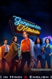 gunpowder milkshake 2021 , vegamovies3