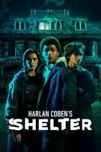 harlan coben s shelter amazon original 2023 , vegamovies3